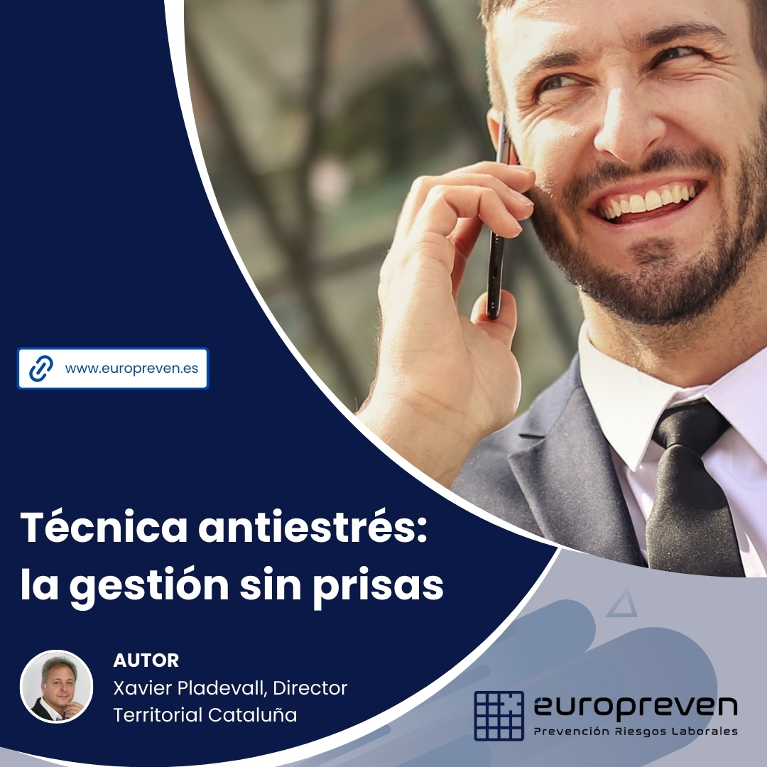 Técnica antiestrés: la gestión sin prisas